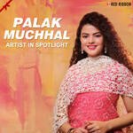Palak Muchhal - Artist In Spotlight - Amit Sharad Trivedi Song Download
